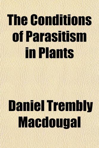 The Conditions of Parasitism in Plants : Amazon.in: Books