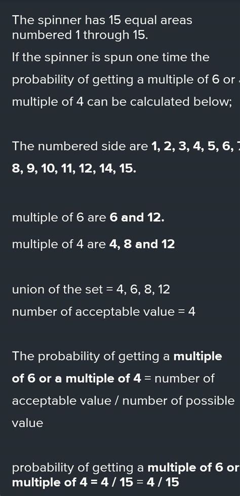 There is a spinner with 15 equal areas, numbered 1 through 15. if the ...