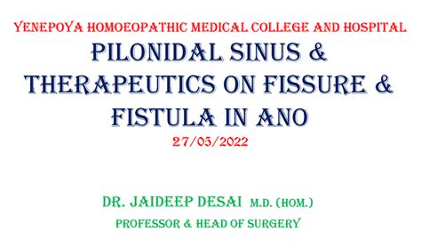 Pilonidal Sinus a Therapeutics ON f Issure a Fistula IN ANO - Yenepoya ...