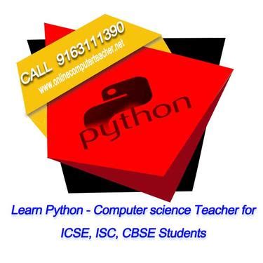 Python Tutor 9163111390 For Class 9 10 11 12 CBSE ICSE ISC - Basic ...