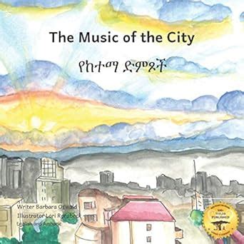 Music of the City: The Sounds of Civilization in Amharic and English ...