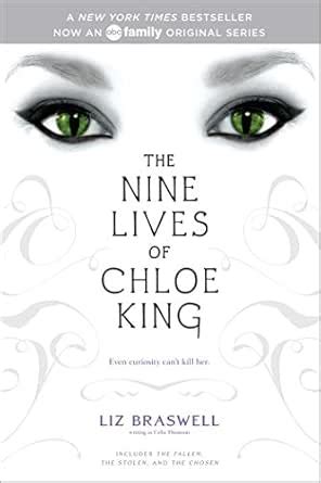 The Nine Lives of Chloe King: The Fallen; The Stolen; The Chosen eBook ...