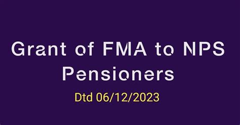 Grant of Fixed Medical Allowance (FMA) to National Pension System (NPS ...