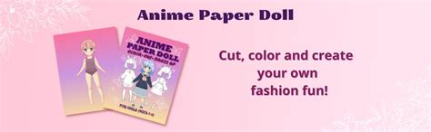 Anime Paper Doll for Girls Ages 7-12 Cut, Color and Dress up: Cut ...