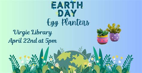 Earth Day Egg Planters - Vesta Roberts Johnson Memorial Library, 180 ...