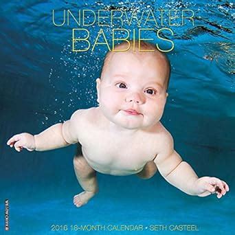 Underwater Babies 2016 Calendar : Casteel, Seth: Amazon.in: Books