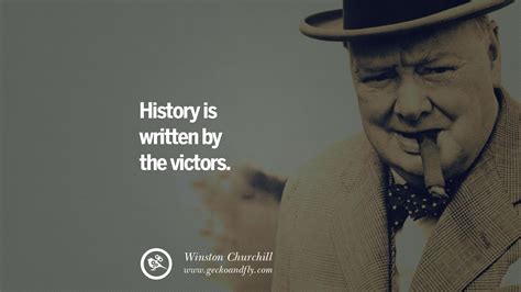 Saying History Is Written By The Victor at Indiana Brownless blog - written by victors winston churchill