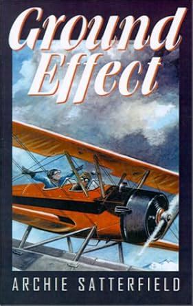 Ground Effect : Satterfield, Archie: Amazon.in: Books