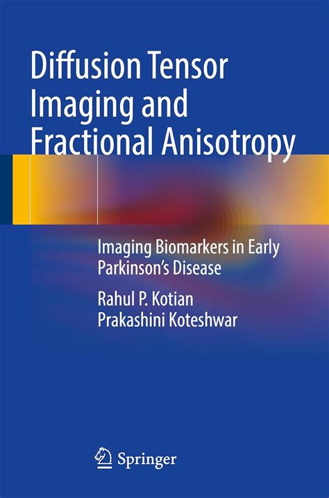 Buy Diffusion Tensor Imaging and Fractional Anisotropy: Imaging ...