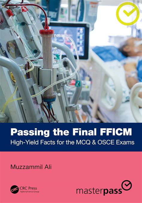 Buy Passing the Final FFICM: High-Yield Facts for the MCQ & OSCE Exams ...