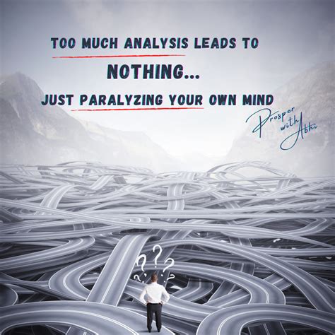 7 Steps of Overcoming Analysis-Paralysis | by Abhishek Mishra | Medium