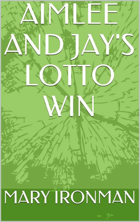 AIMLEE AND JAY'S LOTTO WIN eBook : IRONMAN, MARY: Amazon.in: Kindle Store