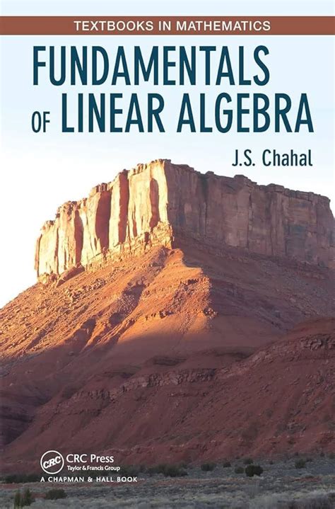 Buy Fundamentals of Linear Algebra by J.S. Chahal, Textbooks in ...