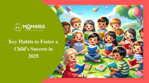 Key Habits to Foster a Child’s Success in 2025 – Momatos
