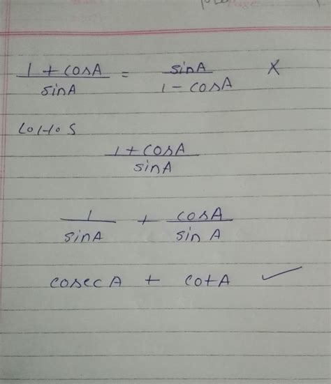 Prove that 1+cosA/sinA=sinA/1-cosA - Brainly.in