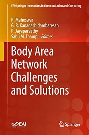 Body Area Network Challenges and Solutions (EAI/Springer Innovations in ...