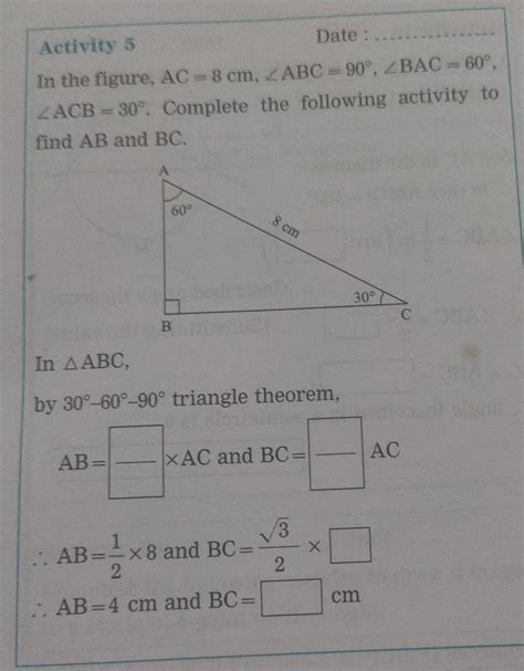 Activity 5 Date : In the figure, AC = 8 cm, ZABC = 90°, ZBAC = 60 ...