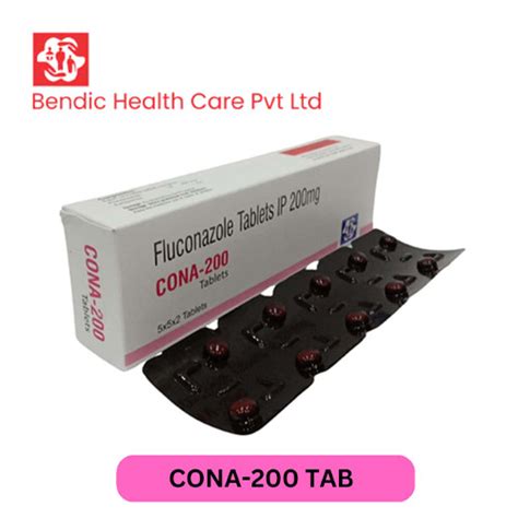 Cona 200 - Fluconazole Tablets IP 200mg - Bendic Healthcare Private Limited