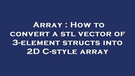 Image result for STL Array C