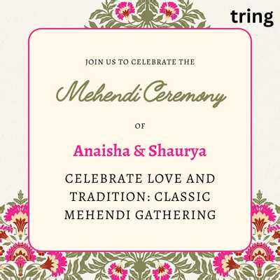 100+ Mehendi Invitation To Celebrate Love and Artistry