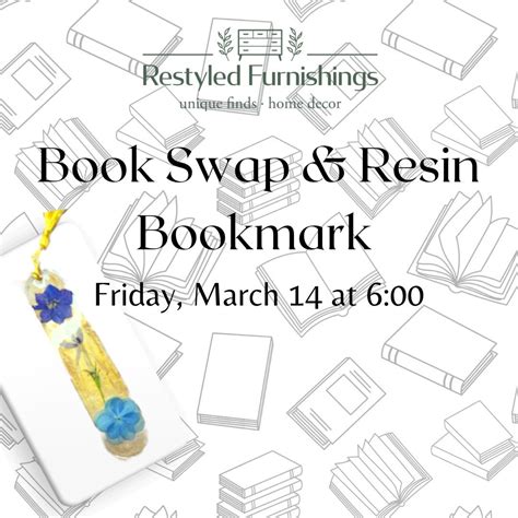 Book Swap & Resin Bookmark Party, 12933 SR 23, Granger, IN, 14 March ...