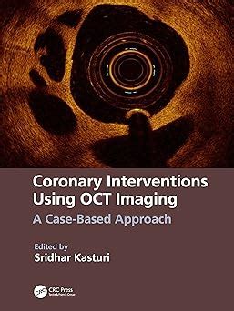 Buy Coronary Interventions Using OCT Imaging: A Case- Based Approach ...