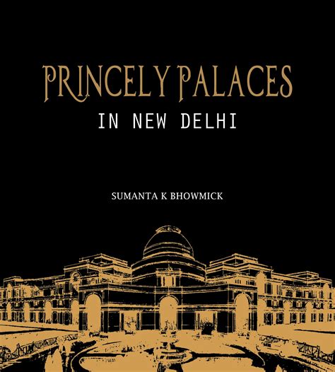 Princely Palaces in New Delhi Book Online available at rekhtabooks.com