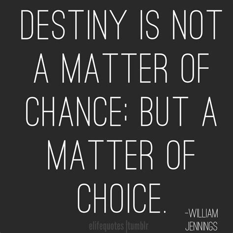 Quotes About Destiny And Choices