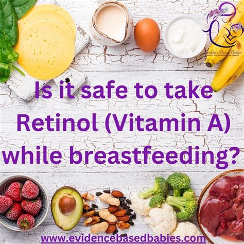Is it safe to take retinol while breastfeeding? - Evidence Based Babies