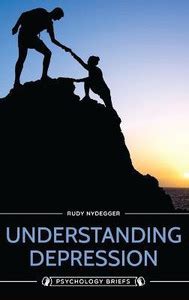 Understanding Depression: Buy Understanding Depression by Nydegger Rudy ...