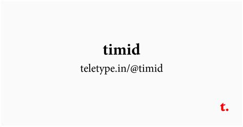 @timid — Teletype