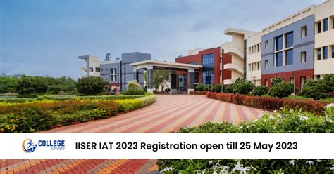 IISER IAT 2023 registration is open till great 25 May 2023