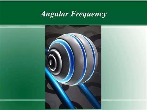 Physics Concept no. 2 - Angular Frequency | ODP