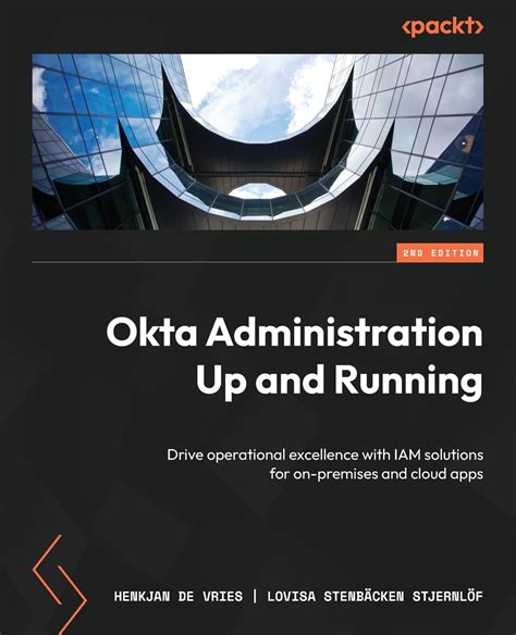 Buy Okta Administration Up and Running - Second Edition Book Online at ...