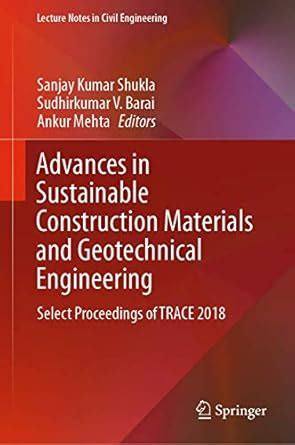 Advances in Sustainable Construction Materials and Geotechnical ...