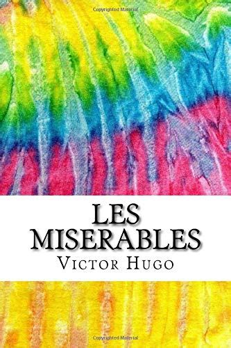 Les Miserables: Includes MLA Style Citations for Scholarly Secondary ...