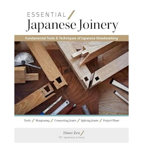 Buy Essential Japanese Joinery: Fundamental Tools & Techniques of ...
