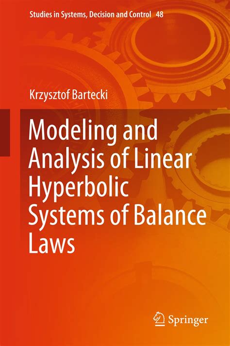 Modeling and Analysis of Linear Hyperbolic Systems of Balance Laws ...