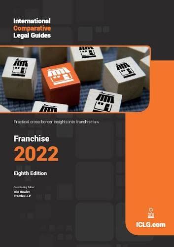 Buy International Comparative Legal Guide – Franchise: 7 Book Online at ...