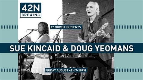 Sue Kincaid & Doug Yeomans on the back porch!, 42 North Brewing Company ...