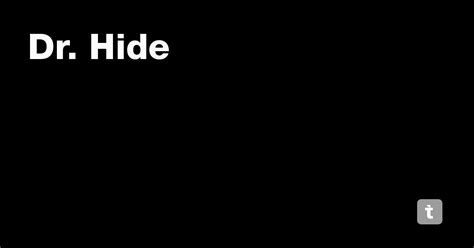 Dr. Hide — Teletype
