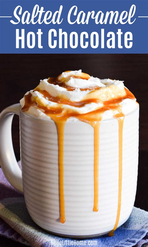 Salted Caramel Hot Chocolate (Easy Recipe) | Hello Little Home