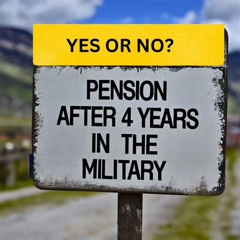 Do you get a pension after 4 years in the military? Latest Updates!