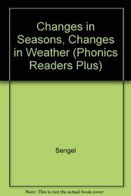 Changes in Seasons, Changes in Weather (Phonics Readers Plus) : Amazon ...