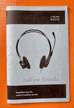 Buy Call Me Brenda: Dispatches from the World of Customer Service Book ...