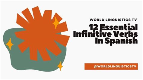 12 Essential Infinitive Verbs In Spanish | World Linguistics