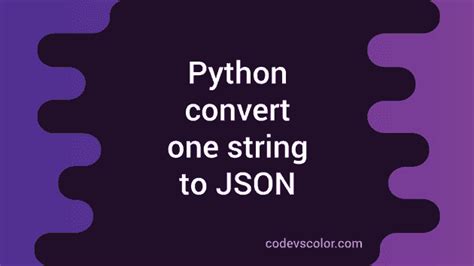 Image result for Python String to JSON