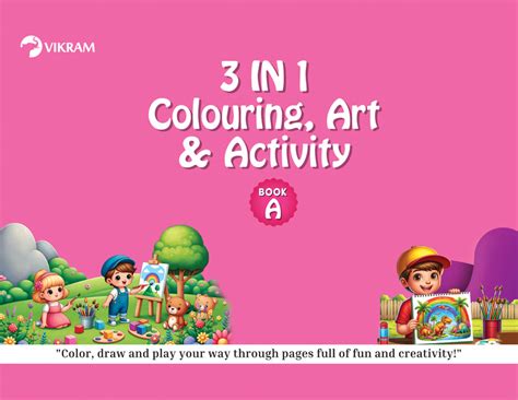 3 in 1 Colouring, Art & Activity Book - A – Vikram Books