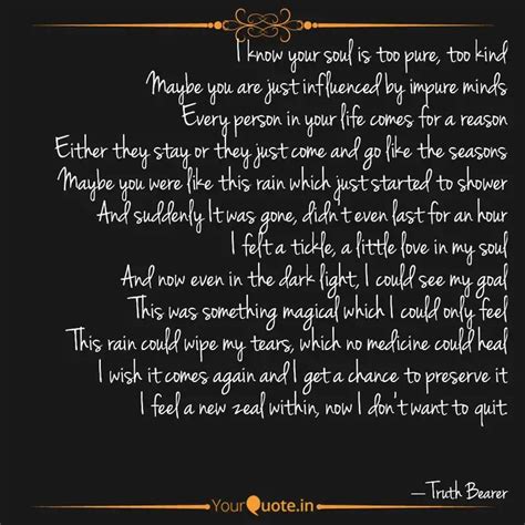 I know your soul is too p... | Quotes & Writings by Gourav Dewani ...