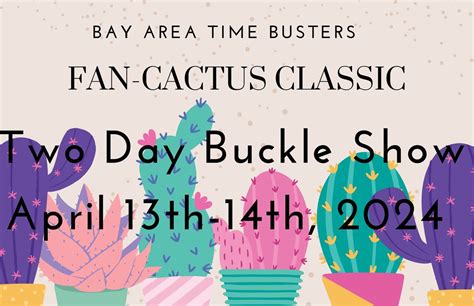2nd Annual Fan-Cactus Classic Buckle Show, Martin Ranch, San Juan ...